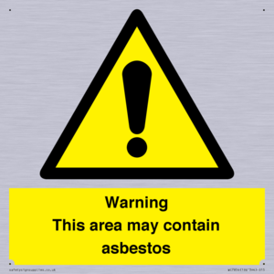 Warning This area may contain asbestos